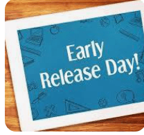 Early Release Today @ 2:25….