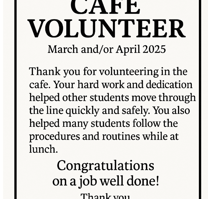 Thank you, Cafe Volunteers! You are appreciated…